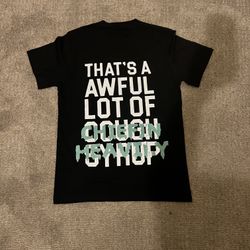 Cough Syrup  Size Medium 