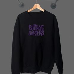 Black Butthole Surfers Alternative Indie Rock Embroidery Crewneck Sweatshirt  
