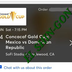  GOLD CUP Mexico vs. Dominican Republic  2 Tickets For 6/14/25 Section 115 Row 6 $200 Each