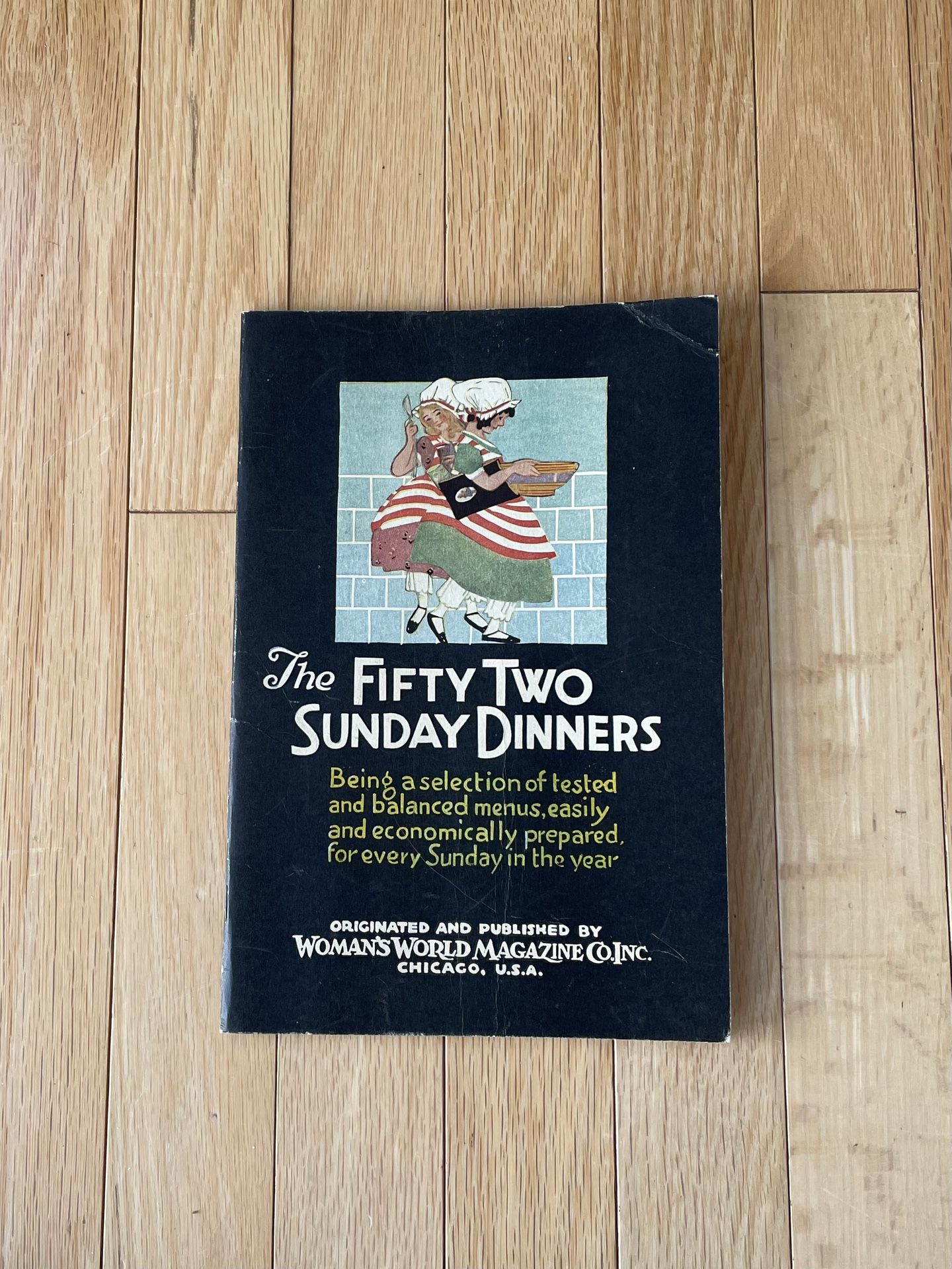 The Fifty Two Sundays Dinners 1927 By Women’s World Magazine CO INC. Chicago, USA Black Framed