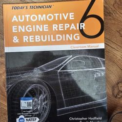Automotive Engine Repair & Rebuilding/ Classroom Manual