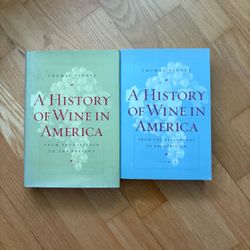 A History of Wine in America by Thomas Pinney