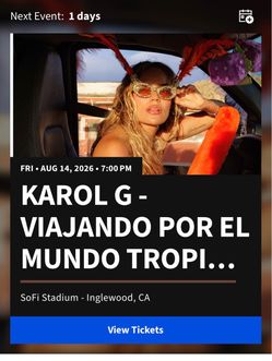 Karol G  concert - tropi tour 2 tickets Friday 8/14