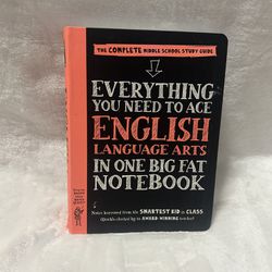 EVERYTHING YOU NEED TO ACE ENGLISH LANGUAGE ARTS IN ONE BIG FAT NOTEBOOK 