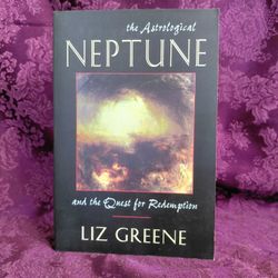 The Astrological Neptune and the Quest for Redemption by Liz Green, new paperback