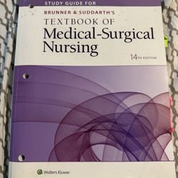 Study Guide For Brunner And Suddarth’s Textbook Of Medical-Surgical Nursing 14th Edition