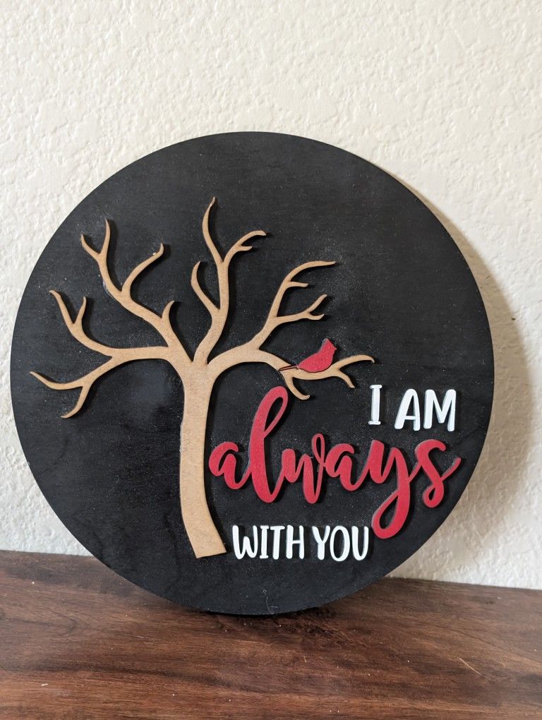 Decorative Wooden Sign – "I Am Always With You"