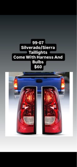 99-07 Silverado/Sierra Taillights Come With Harness And Bulbs $60
