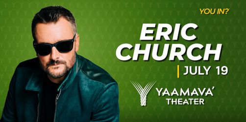 7/19 Eric Church