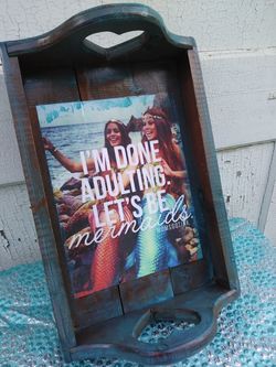 I'm done adulting. Let's be mermaids.