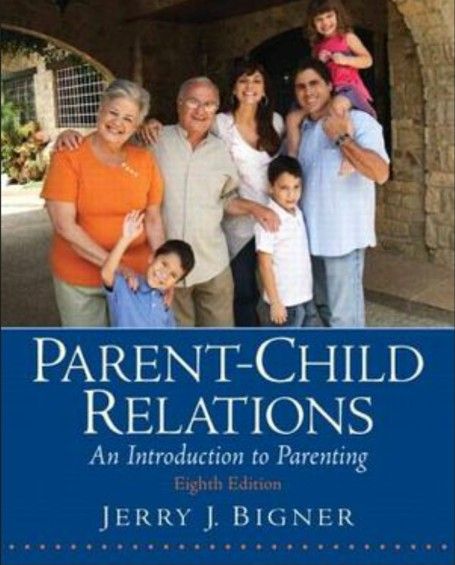 Parent-Child Relations: An Introduction To Parenting