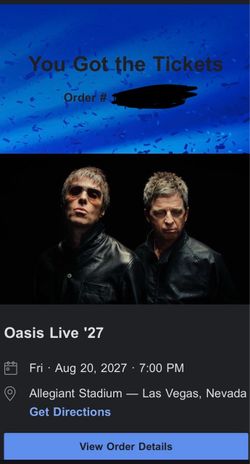 Oasis Concert ‘27 VIP Front Standing Tickets
