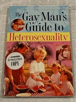 The Gay Man’s Guide to Heterosexuality Book