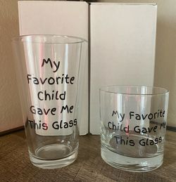 New Beer and Whiskey Glass Combo Set for Dad - "My Favorite Child Gave Me This Glass"
