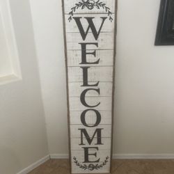 WELCOME Sign, 59” H X 16”W