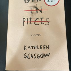 Girl In Pieces Novel By Kathleen Glasgow