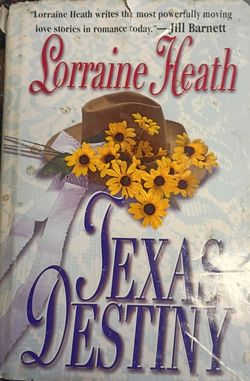 Texas Destiny Lorraine Heath Hardcover Message For Shipping