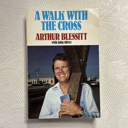 A Walk With The Cross - 1978 Paperback Book By Arthur Blessitt