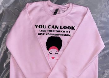Look But Don’t Touch Sweatshirt 