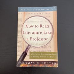 How to Read Literature Like a Professor - book by Thomas C. Foster