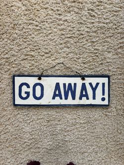 Brandy Melville Go Away Sign