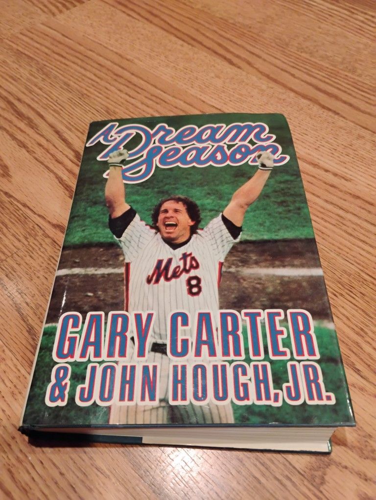 A Dream Season Hardcover Book 1st Edition NY Mets 1987 Gary Carter Baseball