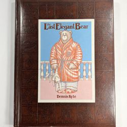 The Last Elegant Bear The Life & Times of Abiner Smoothie by Dennis Kyte