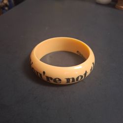 Jessica Kagan Cushman JKC Statement Resin Bangle Bracelet Signed W/Text "You're Not The Boss Of Me!" 2 3/8" Opening, Size 7