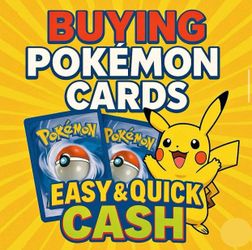 BUYING POKEMON CARDS SINGLES CASH CASH SINGLES VINTAGE  MID ERA MODERN SEALED BINDER COLLECTION  BUYING %65-85 CASH  PLEASE POST YOUR CARDS ON OFFERUP