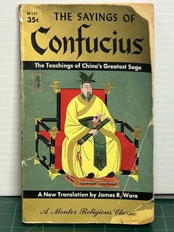 The Sayings of Confucius The Teachings of China’s Greatest Sage (1955 Paperback)