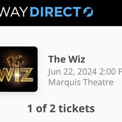 The Wiz Broadway Tickets June 22nd 2PM Second Row Tickets 