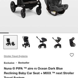 Nuna  PIPA  aire rx Car Seat and MIXX  next Stroller Travel System