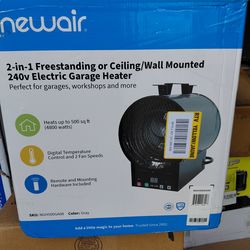 Newair 240v floor /wall/ceiling mount garage heater,  multiple available