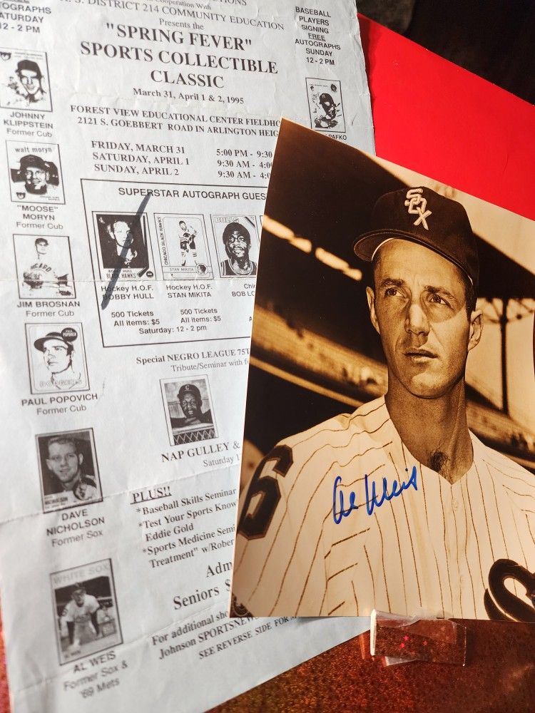 AL WEISS SIGNED 8X10 CHICAGO WHITE SOX w/coa & schedule of show