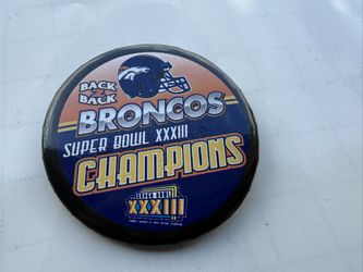  Denver Broncos SB Super Bowl 33 XXXIII Champions button 2.5" diameter NFL New 
