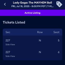 2 Lady Gaga mayhem ball tour Vegas Tickets ! 290-300$ For Each ! :3