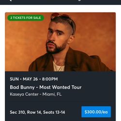 Selling 2 bad bunny tickets