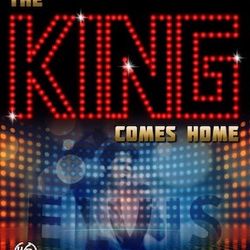 The King Comes Home Elvis Show