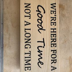 20” X 10” Wood Sign