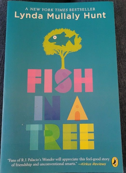 Fish In A Tree by Lynda Mullaly Hunt