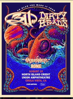3 Pit tickets to Dirty Heads, 311, Rome & Atmosphere in Chula Vista