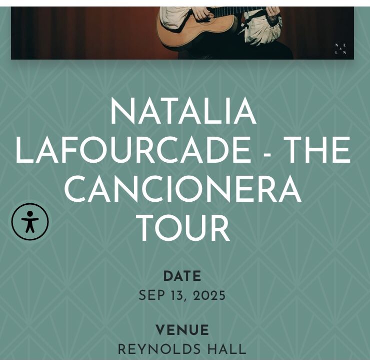 Concert Tickets - Natalia Lafourcade -The Cancionera Tour ( 2 Tickets)