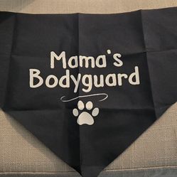 Extra Large dog bandana  " mama's bodyguard"