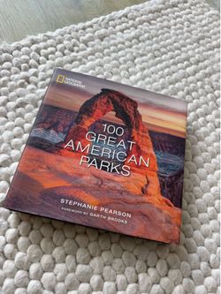 National Geographic 100 Great American Parks Coffee Table Book - Hardcover