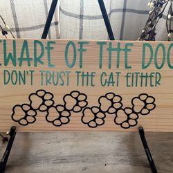 Funny Beware Of Dog Sign.