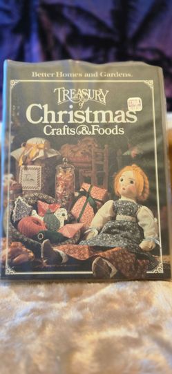Better Homes and Gardens Treasury of Christmas Crafts & Foods