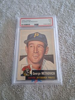 1953 Topps George Metkovich, Pittsburgh Pirates! PSA 3 VG!