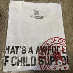 awfullotta child support t-shirt