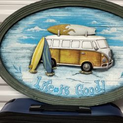 Life’s Good Wooden Sign With Old Volkswagon Bus 23.5”x16”