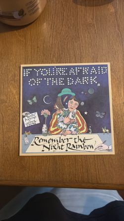 If You're Afraid of the Dark, Remember the Night Rainbow Cooper Edens